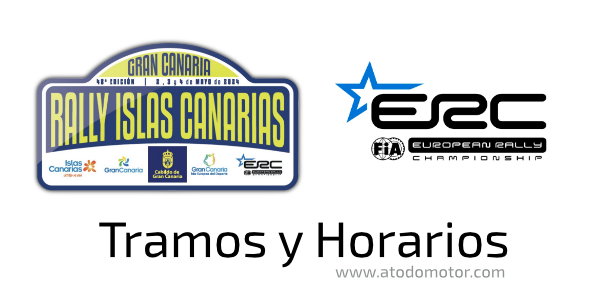 Tramos y Horarios del Rally Islas Canarias ERC 2024 Tramos y Horarios del Rally Islas Canarias ERC 2024