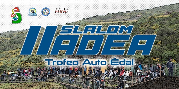 II Slalom ADEA 'Trofeo Auto Édal' II Slalom ADEA 'Trofeo Auto Édal'