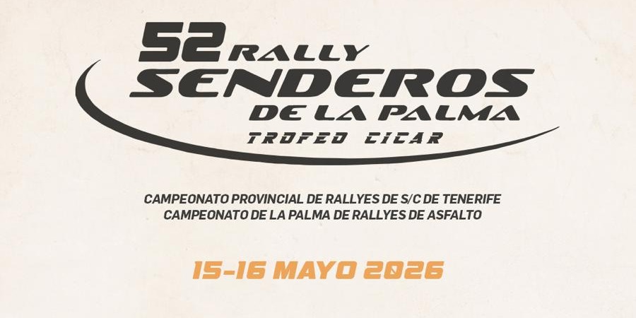 52º Rallye Senderos de La Palma 2026