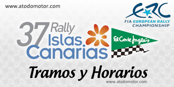 Tramos y Horarios del Rally Islas Canarias "El Corte Inglés" ERC 2013 Tramos y Horarios del Rally Islas Canarias "El Corte Inglés" ERC 2013