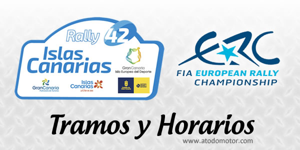 Tramos y Horarios del Rally Islas Canarias ERC 2018 Tramos y Horarios del Rally Islas Canarias ERC 2018