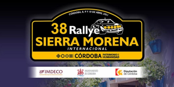38 Rallye Sierra Morena 38 Rallye Sierra Morena