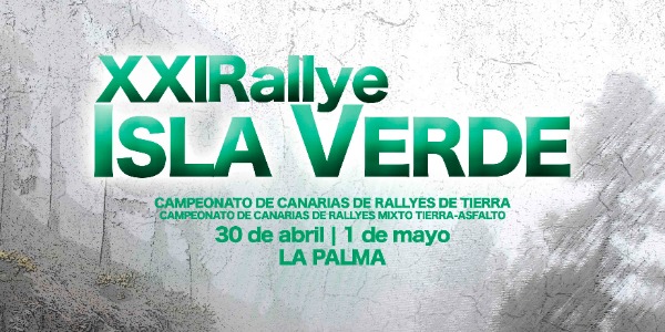 XXI Rallye de Tierra Isla Verde XXI Rallye de Tierra Isla Verde