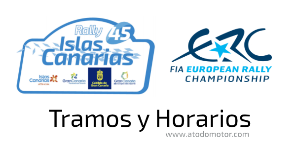 Tramos y Horarios del Rally Islas Canarias ERC 2021 Tramos y Horarios del Rally Islas Canarias ERC 2021