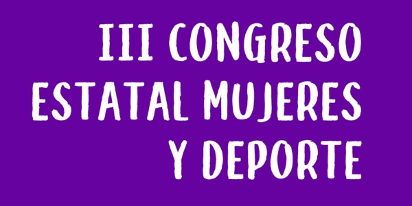 III Congreso Estatal Mujeres y Deporte